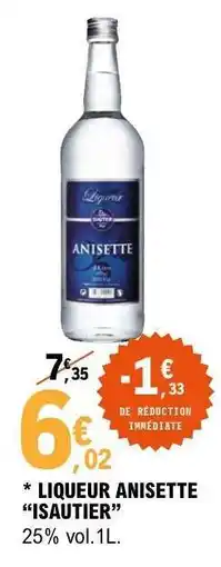 E.Leclerc Liqueur Anisette Isautier offre