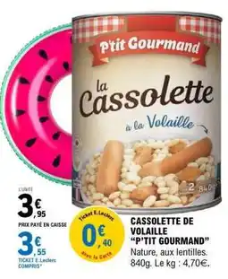 E.Leclerc Cassolette de Volaille 'P'tit Gourmand' offre