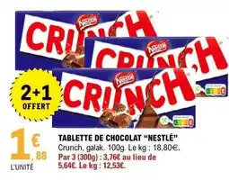 E.Leclerc TABLETTE DE CHOCOLAT “NESTLE” offre