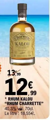 E.Leclerc RHUM KALOU RHUM CHARRETTE offre