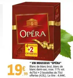 E.Leclerc Vin Mousseux Opéra offre