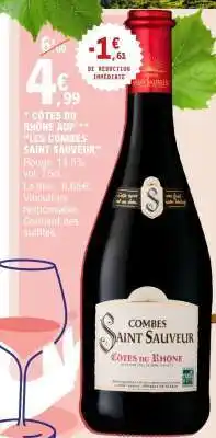 E.Leclerc CÔTES DU RHÔNE AOP LES COMBES SAINT SAUVEUR offre