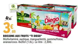 E.Leclerc Boissons aux fruits 'Ti Diego' offre