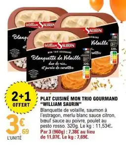 E.Leclerc PLAT CUISINÉ MON TRIO GOURMAND “WILLIAM SAURIN” offre