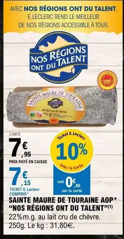 E.Leclerc SAINTE MAURE DE TOURAINE AOP offre