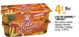 E.Leclerc L'ÎLE AU CARAMEL “YOPLAIT” offre