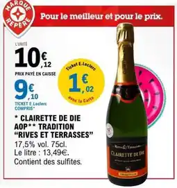 E.Leclerc Clairette de Die AOP Tradition 'Rives et Terrasses' offre