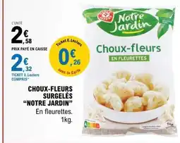 E.Leclerc Choux-fleurs surgelés Notre Jardin offre