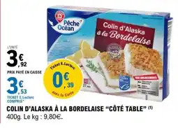 E.Leclerc COLIN D’ALASKA À LA BORDELAISE “CÔTÉ TABLE” offre