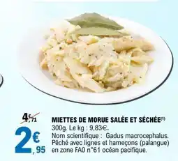 E.Leclerc MIETTES DE MORUE SALÉE ET SÉCHÉE offre