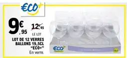 E.Leclerc LOT DE 12 VERRES BALLONS 19,5CL “ECO+” offre