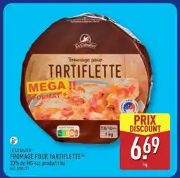 ALDI Fromage pour tartiflette offre