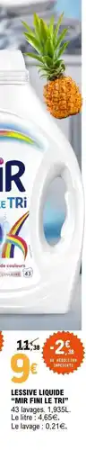 E.Leclerc LESSIVE LIQUIDE MIR FINI LE TRI offre