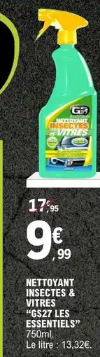 E.Leclerc NETTOYANT INSECTES & VITRES “GS27 LES ESSENTIELS” offre