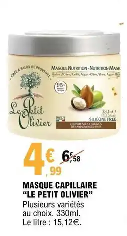 E.Leclerc MASQUE CAPILLAIRE “LE PETIT OLIVIER” offre
