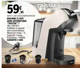 E.Leclerc MACHINE À CAFÉ SEMI-AUTOMATIQUE “TRISTAR” offre