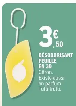 E.Leclerc DÉODORISANT FEUILLE EN 3D offre