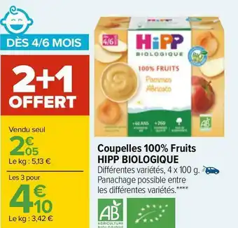 Carrefour Hipp biologique coupelles 100% fruits offre