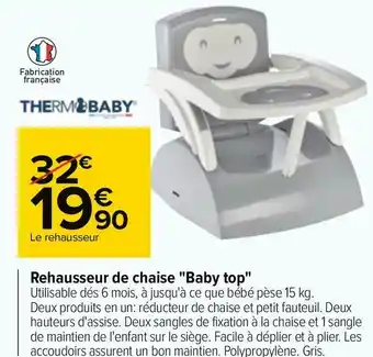 Carrefour Thermobaby rehausseur de chaise "baby top" offre