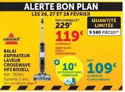 Hyper U Bissell - balai aspirateur laveur crosswave hf3 offre
