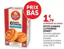 Hyper U La fournée dorée - petits chinois offre