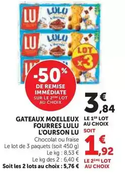 Hyper U Lu - gateaux moelleux fourres lulu l'ourson offre