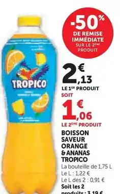 Hyper U Tropico - boisson saveur orange & ananas offre