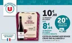 Hyper U U - cotes du rhone aop rouge croix des alliances offre