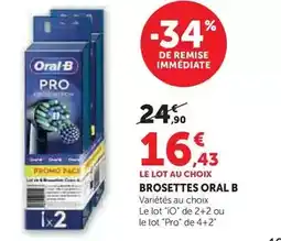 Hyper U Oral-b - brossettes offre