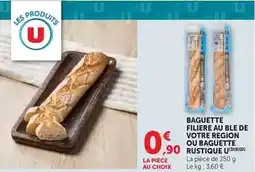 Hyper U U - baguette filiere au ble de votre region ou baguette rustique offre