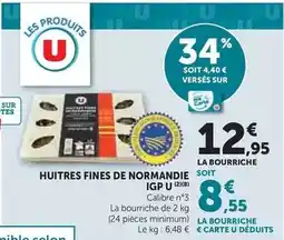 Hyper U U - huitres fines de normandie igp offre