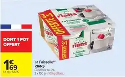Carrefour Drive Rians - la faisselle offre