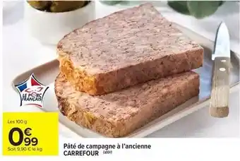 Carrefour Drive Carrefour - pâté de campagne à l'ancienne offre