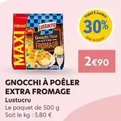 E.Leclerc Lustucru - gnocchi a poeler extra fromage offre