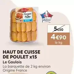 E.Leclerc Le gaulois - haut de cuisse de poulet offre