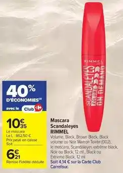 Carrefour Drive Rimmel - mascara scandaleyes offre