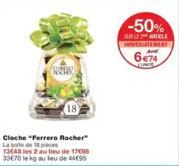 Monoprix Cloche ferrero rocher offre