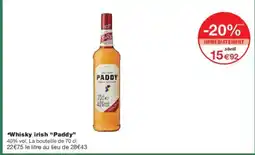 Monoprix Whisky irish paddy offre