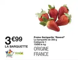 Monoprix Fraise gariguette saveol offre