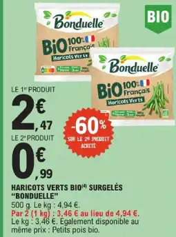 E.Leclerc Bonduelle haricots verts bio surgelés offre