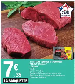 E.Leclerc Charal 4 biftecks tendres & savoureux format spécial offre