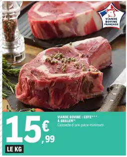 E.Leclerc Viande bovine côte à griller offre