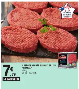 E.Leclerc Charal 4 steaks hachés 5% mat. gr offre