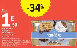 E.Leclerc La fermière liégeois café arabica offre