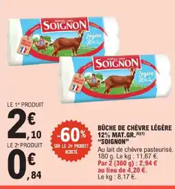E.Leclerc Soignon bûche de chèvre légère 12% mat.gr offre