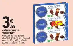 E.Leclerc Gavottes crêpe dentelle offre