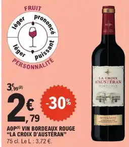E.Leclerc La croix d'austeran aop vin bordeaux rouge offre