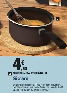 E.Leclerc Sitram mini casserole 14cm noisette offre