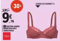 E.Leclerc Tissaia soutien-gorge maintien avec armatures offre