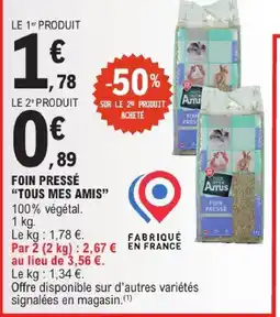 E.Leclerc Tous mes amis foin pressé offre